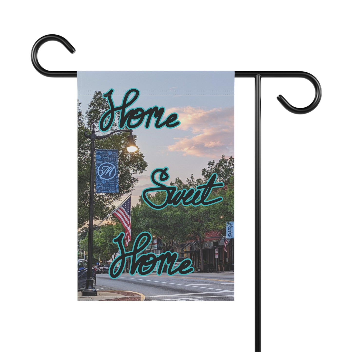Monroe GA Garden Banner July - "Home Sweet Home"